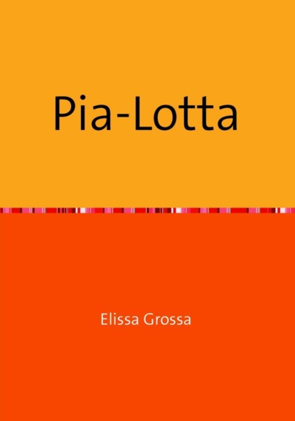 Скачать книгу Pia-Lotta