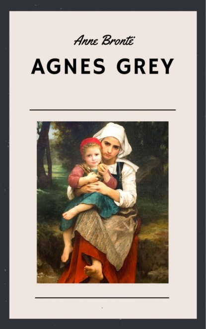 Скачать книгу Agnes Grey