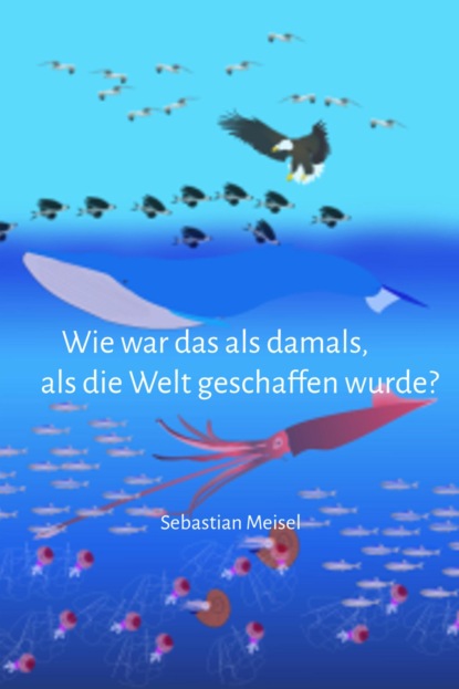 Скачать книгу Wie war das damals, als der Welt geboren wurde?
