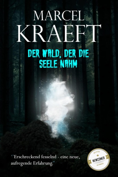 Скачать книгу Der Wald, der die Seele nahm.