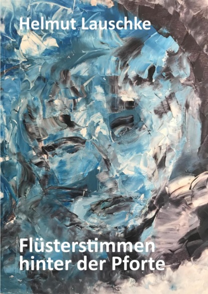 Скачать книгу Flüsterstimmen hinter der Pforte