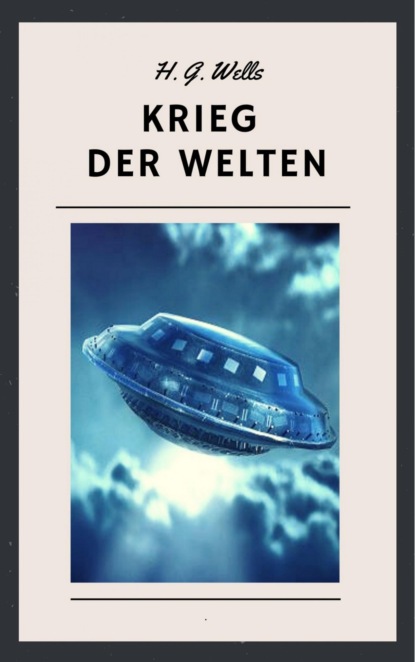 Скачать книгу H. G. Wells - Krieg der Welten