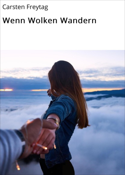Скачать книгу Wenn Wolken Wandern