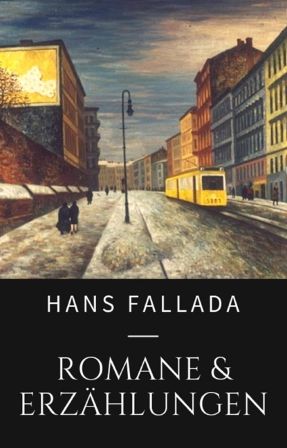 Скачать книгу Hans Fallada - Romane und Erzählungen