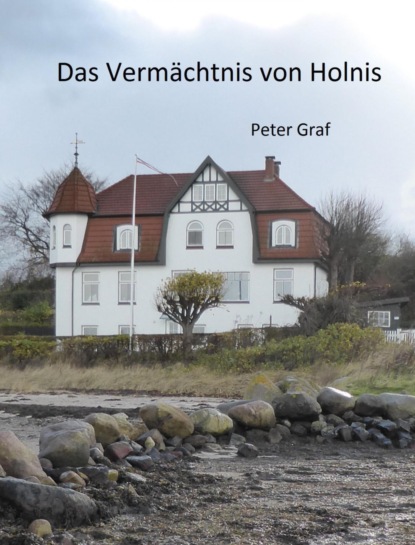Скачать книгу Das Vermächtnis von Holnis