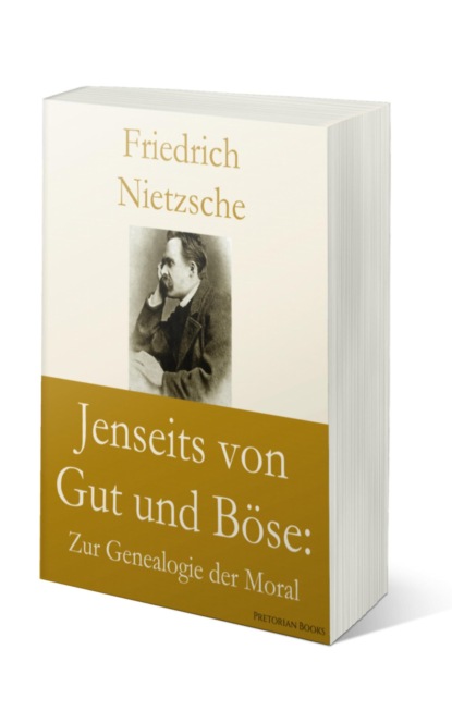 Скачать книгу Jenseits von Gut und Böse: Zur Genealogie der Moral