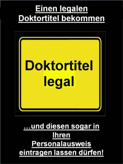 Скачать книгу Einen legalen Doktortitel bekommen