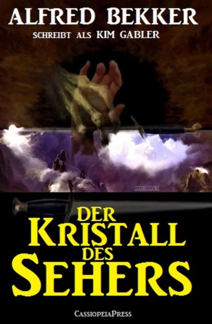 Скачать книгу Der Kristall des Sehers: Unheimlicher Roman