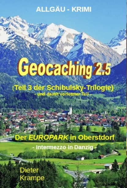 Скачать книгу GEOCACHING 2.5 - Der neue EUROPARK in Oberstdorf