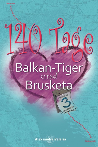 Скачать книгу 140 Tage — Balkan-Tiger & Brusketa