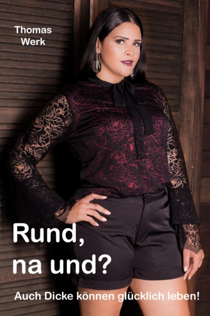 Скачать книгу Rund, na und