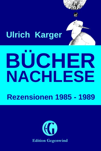 Скачать книгу Büchernachlese: Rezensionen 1985 - 1989