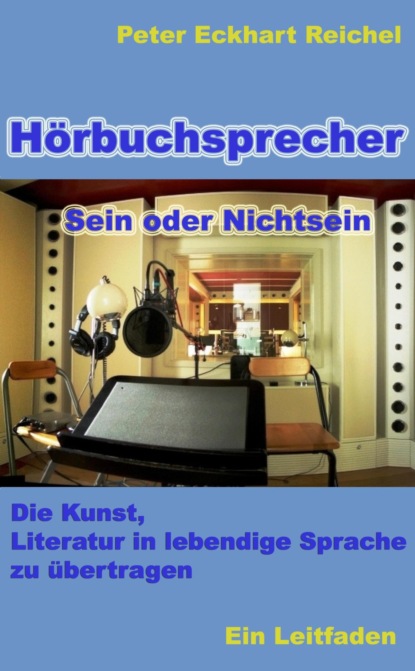 Скачать книгу Hörbuchsprecher - Sein oder Nichtsein