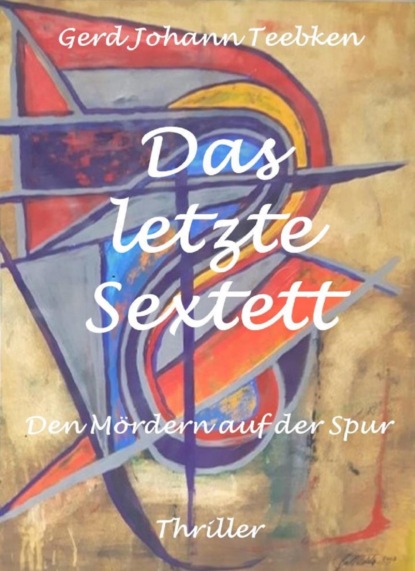 Скачать книгу Das letzte Sextett