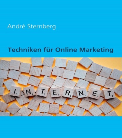 Скачать книгу Techniken für Online Marketing