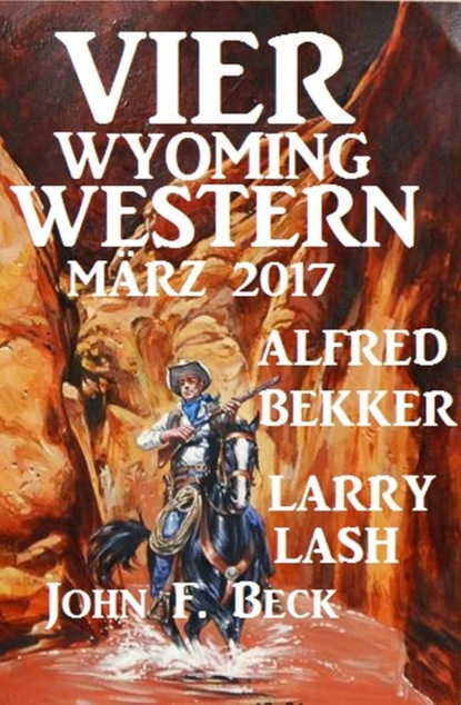 Скачать книгу Vier Wyoming Western März 2017