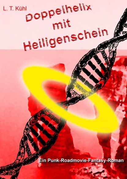 Скачать книгу Doppelhelix mit Heiligenschein