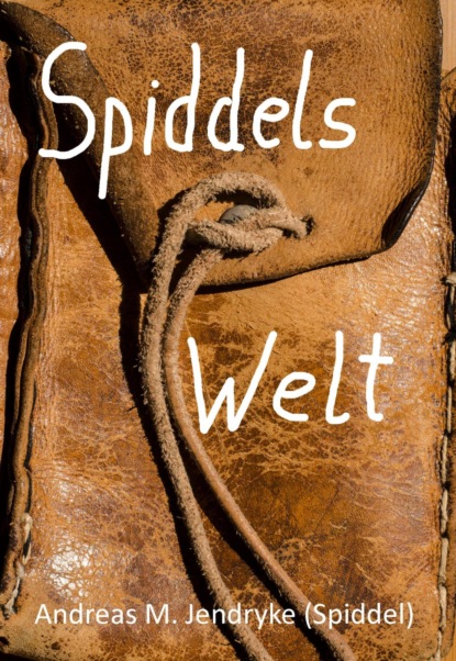 Скачать книгу Spiddels Welt