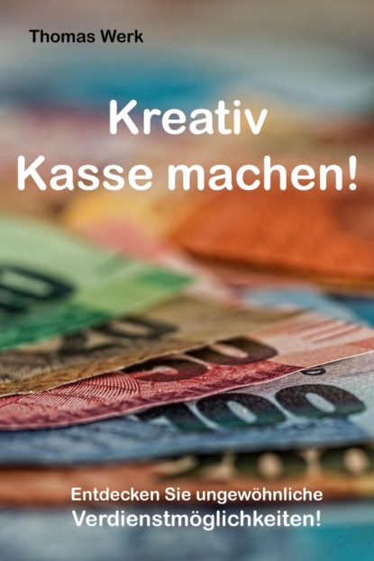 Скачать книгу Kreativ Kasse machen