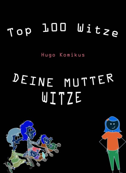 Скачать книгу Top 100 Witze