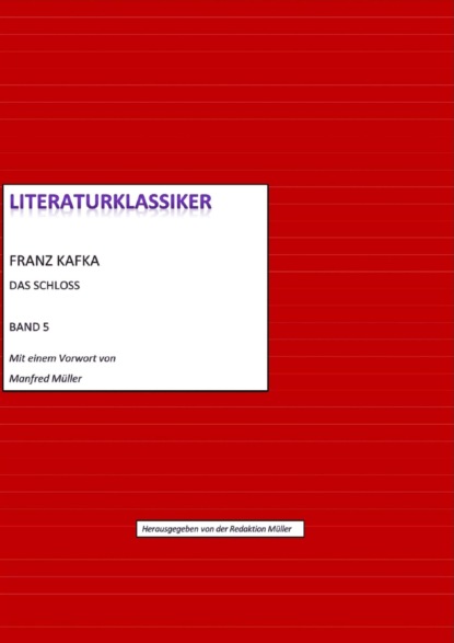 Скачать книгу Franz Kafka – Das Schloss