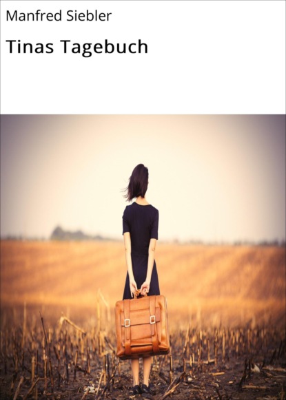 Скачать книгу Tinas Tagebuch