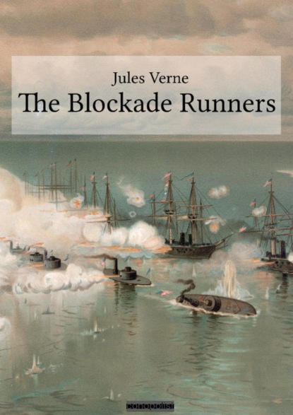 Скачать книгу The Blockade Runners