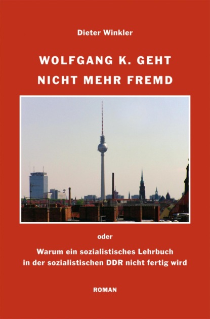 Скачать книгу Wolfgang K. geht nicht mehr fremd