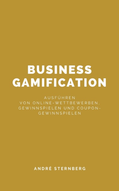 Скачать книгу Business Gamification