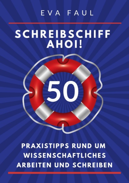 Скачать книгу Schreibschiff Ahoi! Erfolgreich in den Hafen der Abschlussarbeit segeln