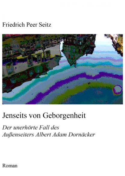 Скачать книгу Jenseits von Geborgenheit