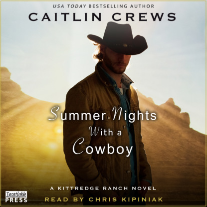 Скачать книгу Summer Nights with a Cowboy - Kittredge Ranch, Book 3 (Unabridged)