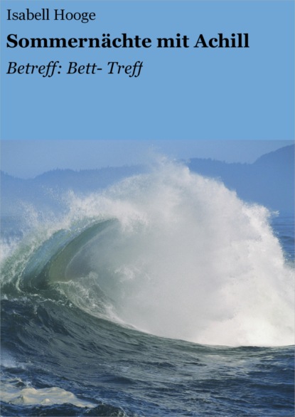 Скачать книгу Sommernächte mit Achill