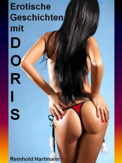 Скачать книгу Erotische Geschichten mit Doris