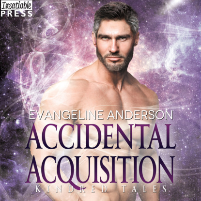 Скачать книгу Accidental Acquisition - A Kindred Tales Novel (Unabridged)