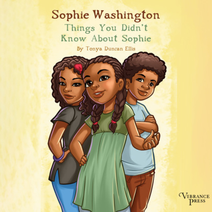 Скачать книгу Things You Didn't Know About Sophie - Sophie Washington, Book 3 (Unabridged)