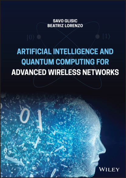 Скачать книгу Artificial Intelligence and Quantum Computing for Advanced Wireless Networks