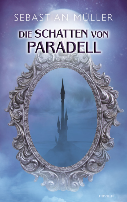 Скачать книгу Die Schatten von Paradell