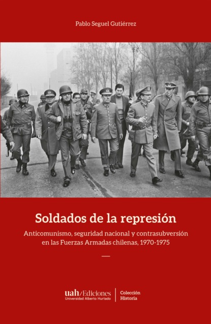 Скачать книгу Soldados de la represión