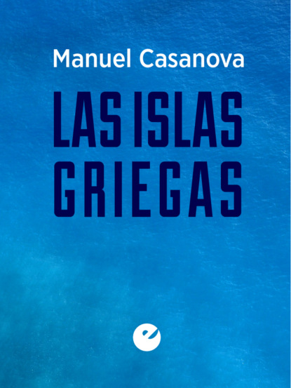 Скачать книгу Las islas griegas