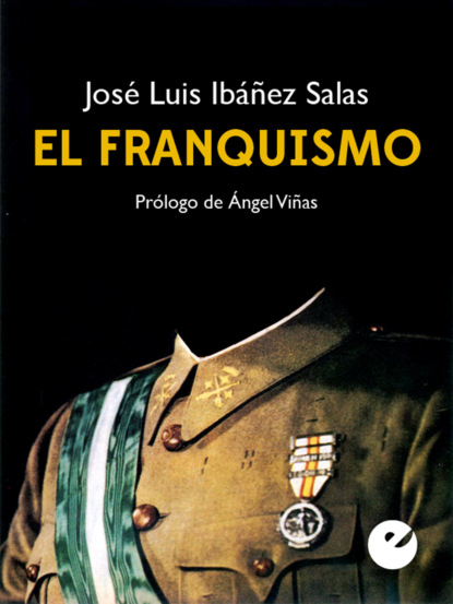 Скачать книгу El franquismo