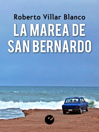 Скачать книгу La marea de San Bernardo