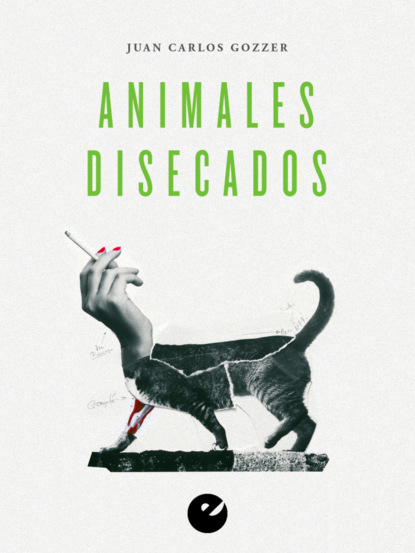Скачать книгу Animales disecados