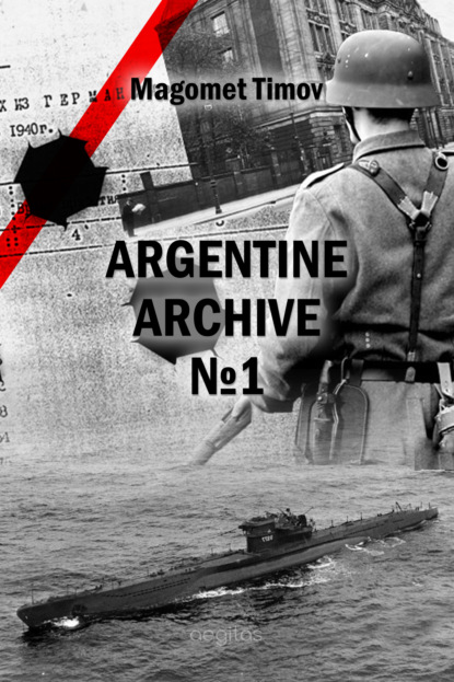 Скачать книгу Argentine Archive №1