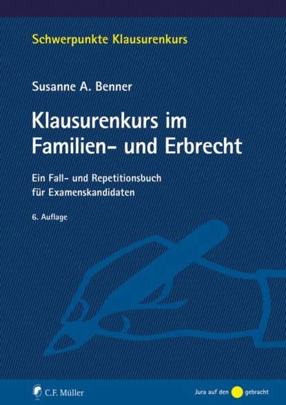Скачать книгу Klausurenkurs im Familien- und Erbrecht