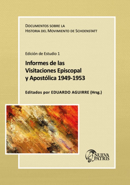 Скачать книгу Informe de las Visitaciones Episcopal y Apostólica 1949-1953