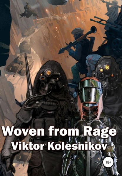 Скачать книгу Woven from Rage