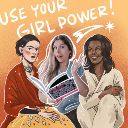 Скачать книгу Use your girl power