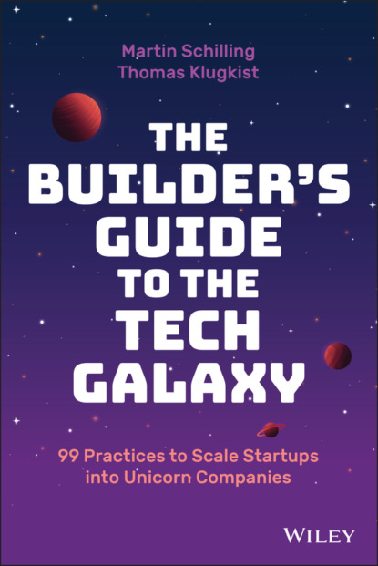 Скачать книгу The Builder's Guide to the Tech Galaxy
