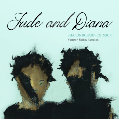 Скачать книгу Jude and Diana (Unabridged)